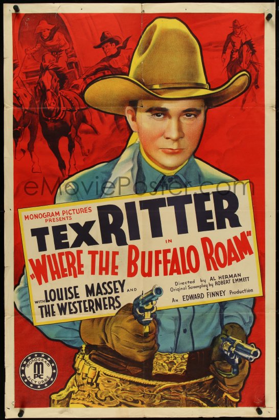 eMoviePoster.com: 4y1114 WHERE THE BUFFALO ROAM 1sh 1938 the screen's  greatest singing cowboy Tex Ritter, ultra rare!