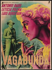 5a0651 VAGABUNDA linen Mexican poster 1950 art of Antonio Badu & sexy Leticia Palma, very rare!