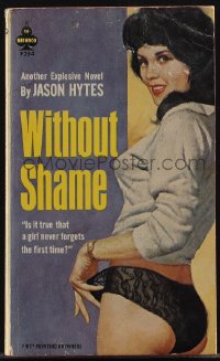 5b1500 WITHOUT SHAME paperback book 1963 is it true that a girl never forgets the first time!