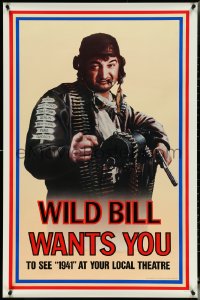 5c0528 1941 teaser 1sh 1979 Steven Spielberg, John Belushi as Wild Bill wants you!