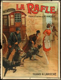5c0008 LA RAFLE 47x63 French stage poster 1910s Angelo art of cops, dogs & characters!
