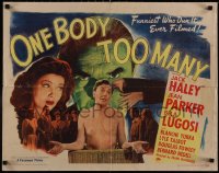 5g0278 ONE BODY TOO MANY style A 1/2sh 1944 Jack Haley, Jean Parker, Bela Lugosi peeking through!