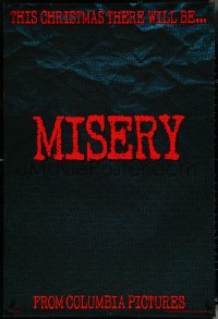 5g0905 MISERY teaser 1sh 1990 Rob Reiner, Stephen King, James Caan, Kathy Bates!