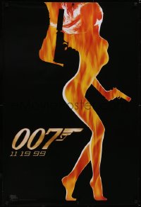 5g1083 WORLD IS NOT ENOUGH teaser DS 1sh 1999 James Bond, flaming silhouette of sexy girl!