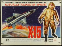 5h0349 X-15 British quad 1961 astronaut Charles Bronson, actually filmed in space, ultra rare!