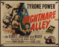 5k0717 NIGHTMARE ALLEY 1/2sh 1947 Tyrone Power is a carnival barker whose life goes very wrong!