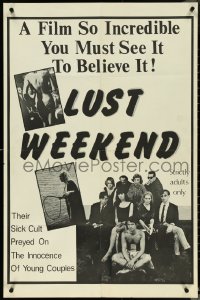 5k0449 LUST WEEKEND 25x38 1sh 1967 their sick cult preyed on the innocence of young couples!