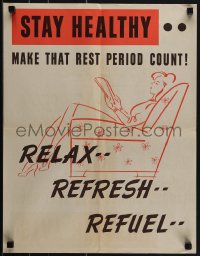 5k0611 STAY HEALTHY RELAX REFRESH REFUEL 17x22 motivational poster 1950s rest period counts, rare!