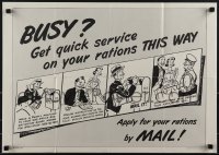 5k0628 BUSY GET QUICK SERVICE ON YOUR RATIONS THIS WAY 18x26 WWII war poster 1945 ultra rare!