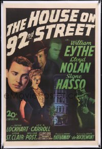 5p0521 HOUSE ON 92nd STREET linen 1sh 1945 William Eythe, Lloyd Nolan, Signe Hasso, film noir, rare!
