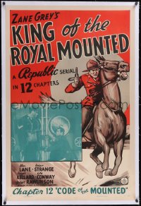 5p0700 KING OF THE ROYAL MOUNTED linen chap 12 1sh 1940 Canadian Mountie serial, Code of the Mounted!