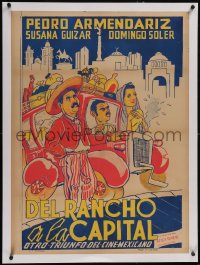 5p1168 DEL RANCHO A LA CAPITAL linen Mexican poster 1942 Armendariz, cartoon art of cast in car, rare!