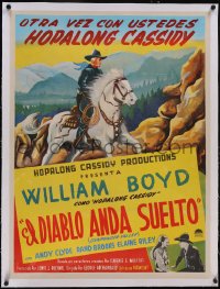5p1170 DEVIL'S PLAYGROUND linen Mexican poster R1950s art of William Boyd as Hopalong Cassidy, rare!