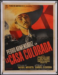 5p1197 LA CASA COLORADA linen Mexican poster 1947 Carlos Vega art of Pedro Armendariz, ultra rare!