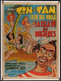 5p1199 LA ISLA DE LAS MUJERES linen Mexican poster 1953 Urzaiz art of Tin-Tan on island w/sexy girls