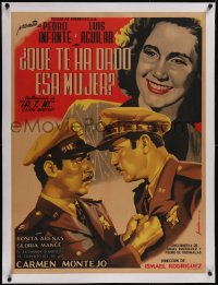 5p1232 QUE TE HA DADO ESA MUJER linen Mexican poster 1951 Berenguer art of Infante & Aguilar, rare!