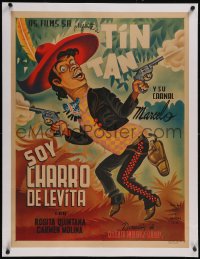 5p1245 SOY CHARRO DE LEVITA linen Mexican poster 1949 Cabral art of Tin-Tan shooting two guns, rare!
