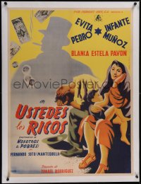 5p1252 USTEDES LOS RICOS linen Mexican poster 1948 Berenguer art of poor mother & child, ultra rare!