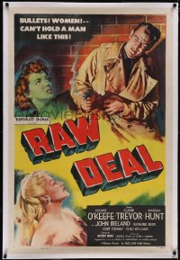5p0601 RAW DEAL linen 1sh 1948 bullets & Claire Trevor can't hold a man like Dennis O'Keefe, cool art!