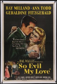 5p0621 SO EVIL MY LOVE linen 1sh 1948 great art of Ray Milland seduced by back-stabbing Ann Todd!