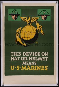 5p1039 THIS DEVICE ON HAT OR HELMET MEANS U.S. MARINES linen 28x43 WWI war poster 1917 Falls art!