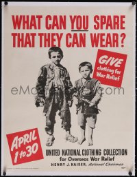 5p1059 WHAT CAN YOU SPARE THAT THEY CAN WEAR linen April 22x28 WWII war poster 1941 clothes for kids!