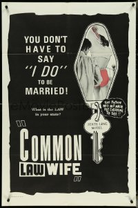 5r0404 COMMON LAW WIFE 1sh 1963 sexploitation, you don't have to say 'I do' to be married!