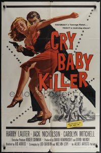 5r0411 CRY BABY KILLER 1sh 1958 cool art of Jack Nicholson w/ girl and gun in his first movie!