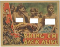 5r1175 BRING 'EM BACK ALIVE LC 1932 Frank Buck safari, c/u of topless Malaya native women, rare!