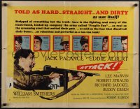 5s0427 ATTACK style B 1/2sh 1956 Robert Aldrich, art of WWII soldiers Jack Palance & Eddie Albert!