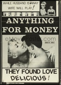 5t0816 ANYTHING FOR MONEY 1sh 1967 Joseph Sarno directed, while husband is away wife will play!