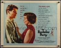 5w0444 BACHELOR PARTY style A 1/2sh 1957 Don Murray, written by Paddy Chayefsky, they'll live it up tonight!