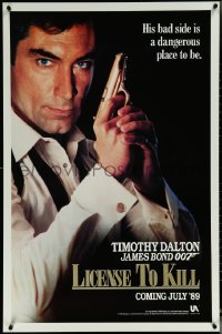 5w0853 LICENCE TO KILL teaser 1sh 1989 Dalton as Bond, his bad side is dangerous, 'License'!