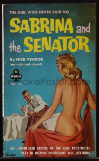 5y1547 SABRINA & THE SENATOR paperback book 1960 Paul Rader art, prostitutes helping politicians!
