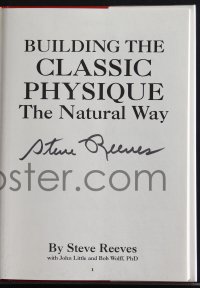 5y0036 STEVE REEVES signed hardcover book 1995 Building the Classic Physique the Natural Way!