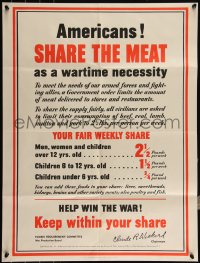 5z0774 AMERICANS SHARE THE MEAT 21x28 WWII war poster 1942 as a wartime necessity, Home Front!