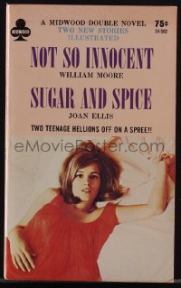 6b1112 NOT SO INNOCENT/SUGAR & SPICE paperback book 1965 two teenage hellions off on a spree!