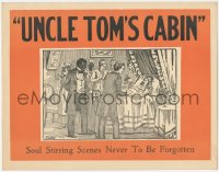 6b0561 UNCLE TOM'S CABIN LC 1927 Harriet Beecher Stowe, Universal's $2,000,000 picture!