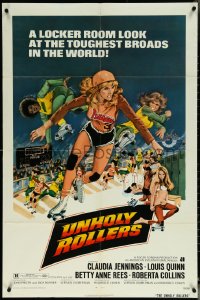 6b1064 UNHOLY ROLLERS 1sh 1972 art of sexy roller skating Claudia Jennings, toughest broads!