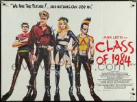 6c0027 CLASS OF 1984 British quad 1983 punk teens, we are the future & nothing can stop us!