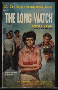 6f1394 LONG WATCH paperback book 1955 she was the only woman aboard, she learned about men at sea!