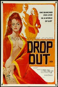 6f0863 DROP OUT 1sh 1973 Susan Westcott, Mark Fore, Uschi Digard, sexy and rare!