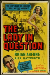6f1024 LADY IN QUESTION 1sh 1940 jury found sexy Rita Hayworth innocent, but not TOO innocent!