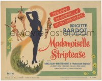 6f0418 MADEMOISELLE STRIPTEASE TC 1957 art of sexy Brigitte Bardot, France's most luscious export!