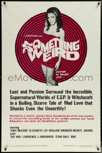 6f1232 SOMETHING WEIRD 1sh 1967 Herschell Gordon Lewis, lust, passion, supernatural, bizarre!