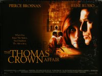 6g0199 THOMAS CROWN AFFAIR signed DS British quad 1999 by Pierce Brosnan and Rene Russo!