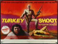 6g0203 TURKEY SHOOT British quad 1972 Steve Railsback, Olivia Hussey, humans are the prey, rare!