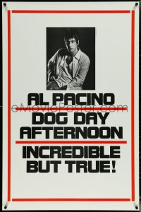 6g0800 DOG DAY AFTERNOON teaser 1sh 1975 Al Pacino, Sidney Lumet bank robbery crime classic!