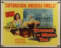 6g0525 ZOMBIES OF MORA TAU 1/2sh 1957 terrified Autumn Russell, terror on the African voodoo coast!