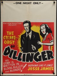 6g0324 DILLINGER 21x28 special poster R1940s bullets & blondes, 1 night only, Central Show printing!